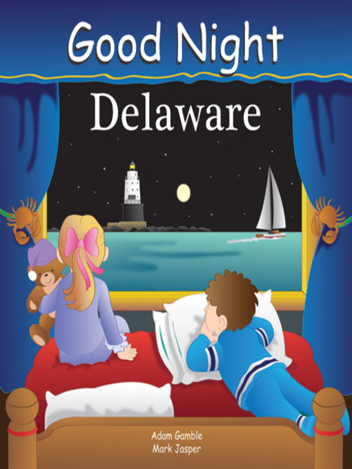 Title details for Good Night Delaware by Adam Gamble - Available